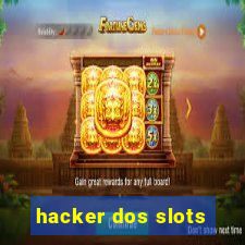 hacker dos slots